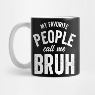 My Favorite People Call Me Mama Mug